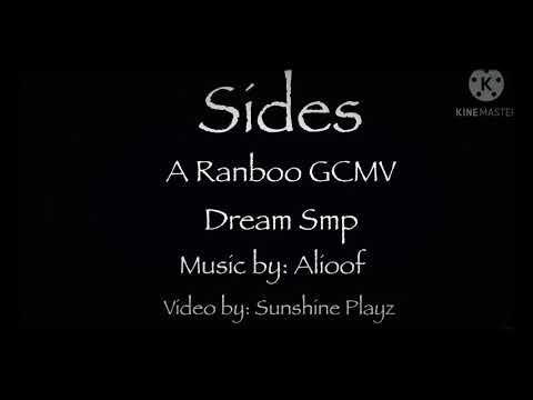 Sides GCMV (DREAM SMP - RANBOO ARC)