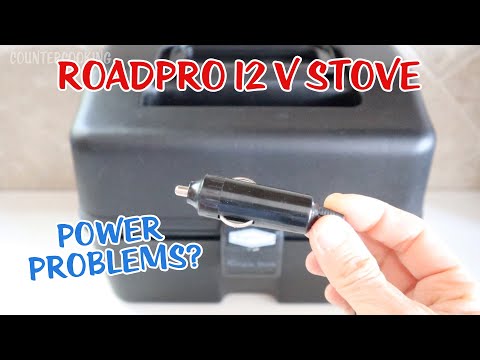 RoadPro 12v Portable Stove Power Problems - Warning and Important Information