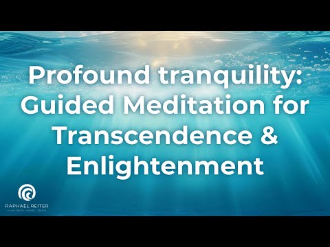 Profound Tranquility: Guided Meditation for Transcendence and Enlightenment