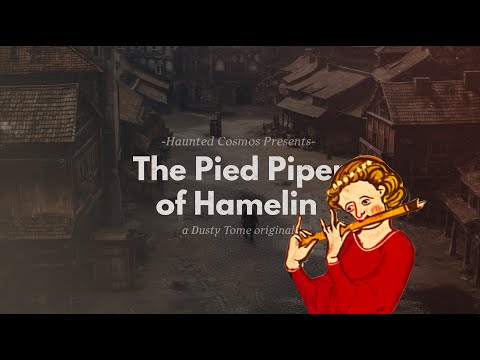 A Haunted Cosmos Special — The Pied Piper of Hamelin