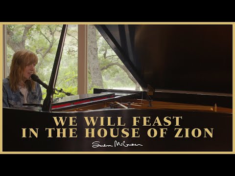 We Will Feast in the House of Zion (Canyon Sessions) | Sandra McCracken