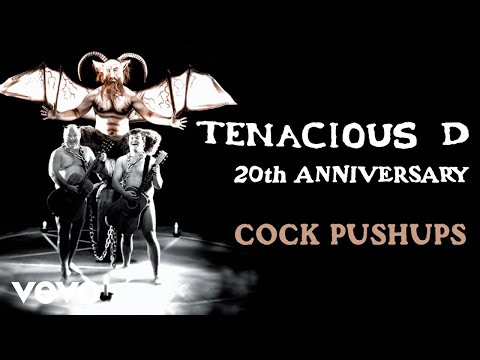 Tenacious D - Cock Pushups (Official Audio)