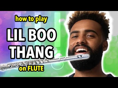 How to play Lil Boo Thang on Flute | Flutorials