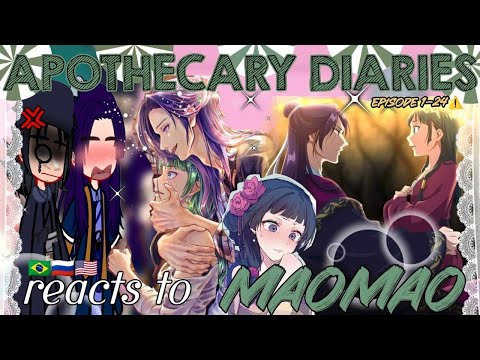 The Apothecary Diaries reacts to Maomao x Jinshi//⚠️Episode 1-24// gacha react// Azzhe Azzhe//