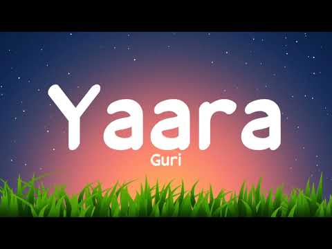 Yaara (Lyrics) - Guri | Jatt Brothers | Jass Manak | Rajat Nagpal | Geet Mp3 | LS04 | LyricsStore 04