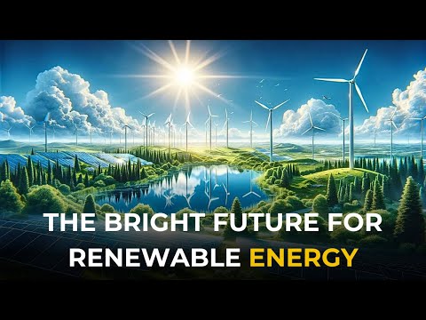 The Future of Renewable Energy is NOW! (And It's Amazing!)