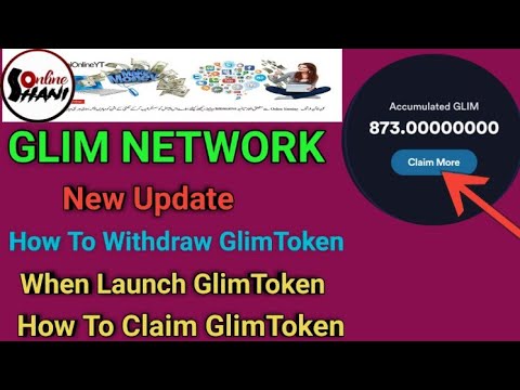 how to withdraw from Glim Network when launch glim token new update