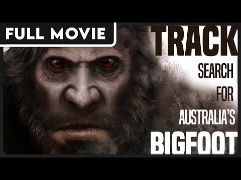 Track: The Search for Australia's Bigfoot | Conspiracy | Unexplained | Full English Documentary