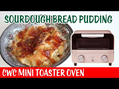 Bread Pudding - CWC Mini Toaster Oven - Day 1 Bonne Maman Advent Calendar 2024