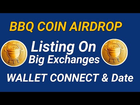 Bbq Listing on big Exchanges || bbq airdrop wallet connect || bbq airdrop listing date