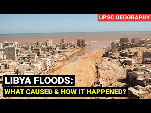 Libya floods - What & how it happened | Storm Daniel, Medicane Mediterranean cyclone Explained