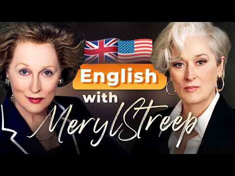 Learn English with MERYL STREEP — 7 Different English ACCENTS