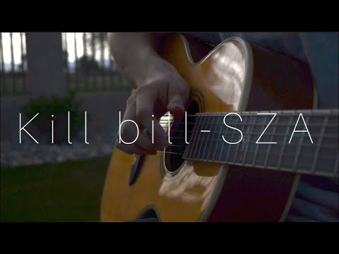 Kill Bill - SZA (Fingerstyle Guitar Cover)