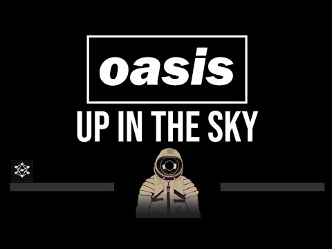 Oasis • Up In The Sky (CC) (Upgraded Video) 🎤 [Karaoke] [Instrumental]