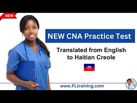 🌟 New CNA Practice Test - Ready. Set. Review! Translated to Haitian Creole🌟