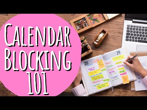 Calendar Time Blocking: Take Back Control of Your Time