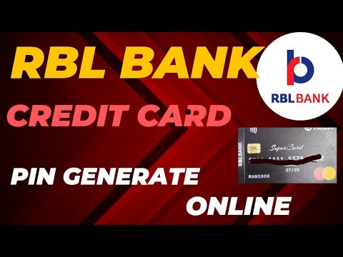 RBL Bank Credit Card Pin Generation / RBL Credit Card Pin Online / How To Activate RBL Credit Card