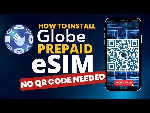 Install Globe Prepaid eSIM - No QR Needed