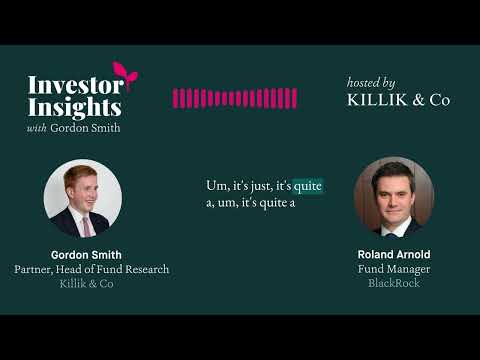 Investor Insights Podcast #2 - Roland Arnold, Portfolio Manager of BlackRock Smaller Companies Trust