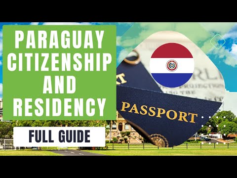 Obtaining 🇵🇾 Paraguay Citizenship and Residency: Your Complete Guide