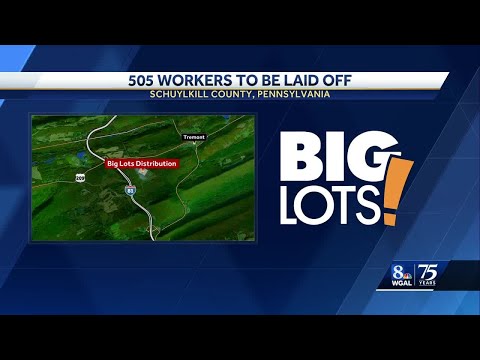 More than 500 workers to be laid off in Schuylkill County, Pa., as Big Lots shuts down