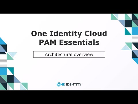 PAM Essentials | Architectural Overview