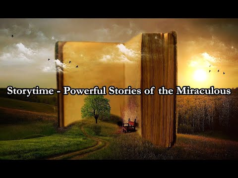 STORYTIME - by TKING N MINISTRIES - 20 Powerful Stories of the Miraculous (TKING)