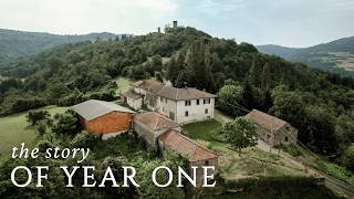 We bought an abandoned farm in Italy - One year progress