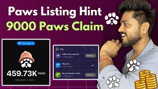 Paws Airdrop Announced Listing Hint 🔥 9000 Paws Claim | Complete All Task | Paws Listing New Update