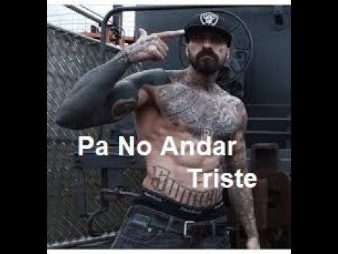 PA NO ANDAR TRISTE. LETRA. CARTEL DE SANTA