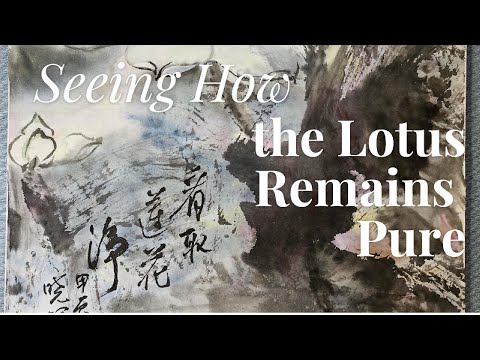 "See How the Lotus Remains Pure" - Special Commissioned Painting by Henry Li