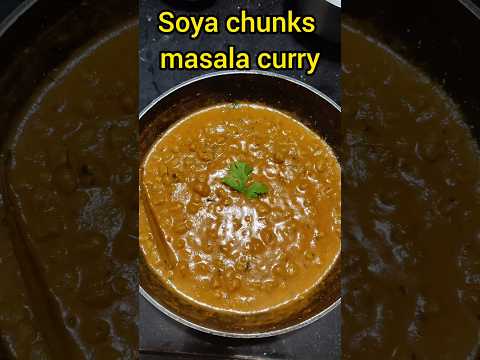 Soya chunks masala curry| meal maker masala curry| మీల్ మేకర్ మసాలా కర్రీ #kanvithaskitchen #shorts