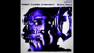 Robert Glasper Experiment- Consequence Of Jealousy Feat.  Meshell Ndegeocello (Slowed + Reverb)