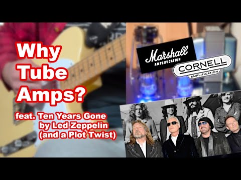 Why Boomers Love Tube Amps -- feat. Led Zeppelin