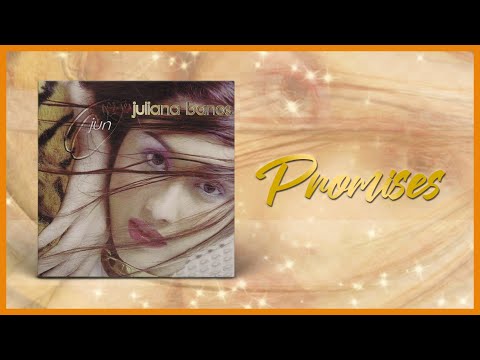 Juliana Banos - Promises (Official Lyric Video)