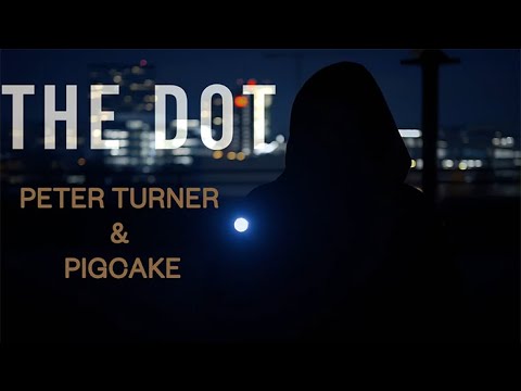 The DOT by Peter Turner and Pigcake