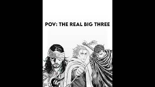 THE REAL BIG THREE | #guts #thorfin #musashi #berserk #vinlandsaga #vagabond #manga #mangaedit