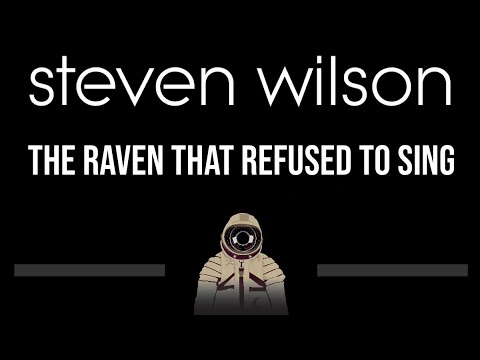 Steven Wilson • The Raven That Refused To Sing (CC) (Upgraded Video) 🎤 [Karaoke] [Instrumental]