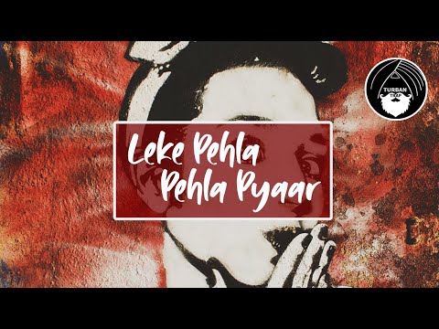 Leke Pehla Pehla Pyar | MoYaL Flip | Turban Trap