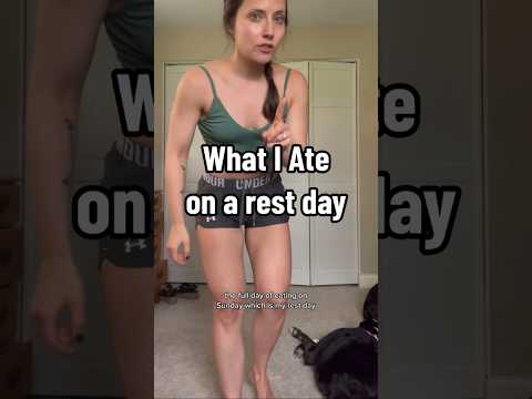 Rest Day Full Day of Eating