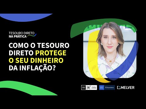 Como o Tesouro Direto protege o seu dinheiro da inflação?