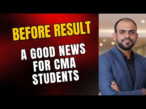 A Big announcement for CMA students 💪💪 Before result