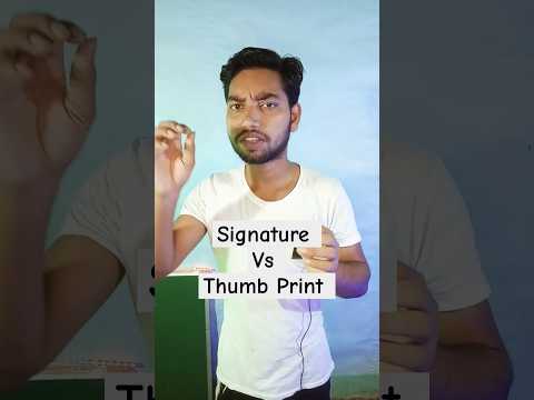 Signature Vs Thumb Print | #signature #thumbprint #sagarsite