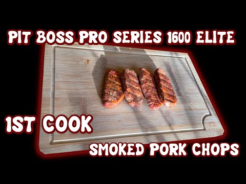 Pit Boss 1600 Smoked Pork Chops | Pit Boss Pro Series 1600 Elite | Pork Chop Recipe