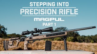 Magpul - Stepping Into Precision Rifle - Part 1