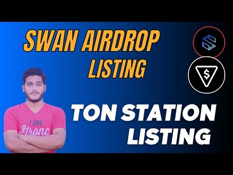 Swan Chain Airdrop Listing Date || Ton Station Telegram Airdrop Listing Date