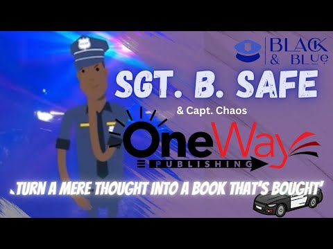 Sgt. B. Safe writes his book with OneWay Publishing