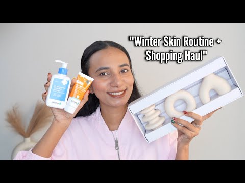 My Winter Skincare Routine + Online Shopping Haul- Fashion and Home Decor | Sneha Sen