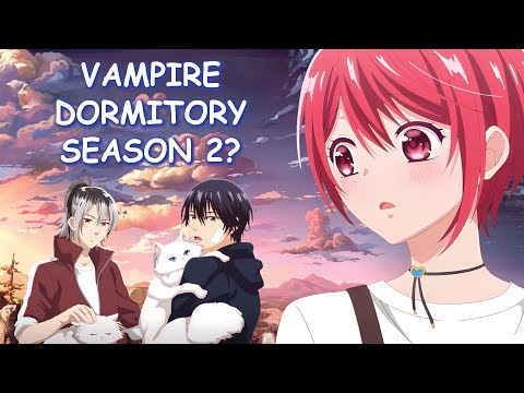 Vampire Dormitory Season 2 & Potential Release Date?