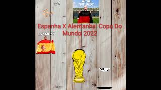 Hoje Não Percam Espanha X Alemanha Clássico Europeu Na Copa Do Mundo 2022#shorts